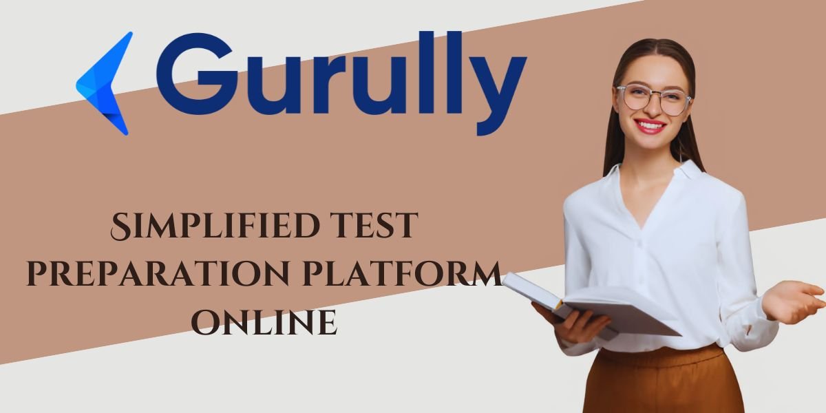 Gurully Login Simplified test preparation platform online